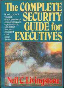 9780669167771-0669167770-The Complete Security Guide for Executives (Issues in Low-Intensity Conflict Series)