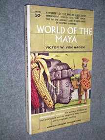 9780451618269-0451618262-The World of the Maya