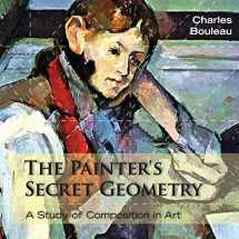 9781626549265-1626549265-The Painter's Secret Geometry: A Study of Composition in Art