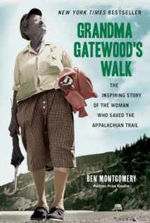9781613734995-1613734999-Grandma Gatewood's Walk: The Inspiring Story of the Woman Who Saved the Appalachian Trail