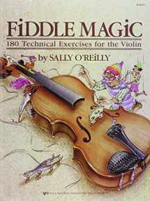9780849757167-0849757169-WS8VN - Fiddle Magic - 180 Technical Exercises for the Violin
