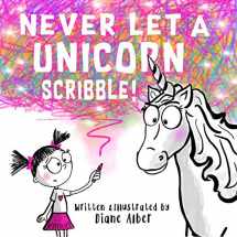 9781732934665-1732934665-Never Let a Unicorn Scribble!