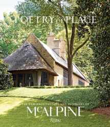 9780847860340-0847860345-Poetry of Place: The New Architecture and Interiors of McAlpine