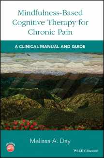 9781119257615-1119257611-Mindfulness-Based Cognitive Therapy for Chronic Pain: A Clinical Manual and Guide
