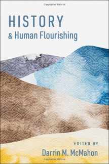 9780197625262-0197625266-History and Human Flourishing (The Humanities and Human Flourishing)