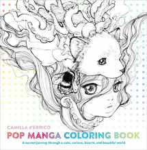 9780399578472-0399578471-Pop Manga Coloring Book: A Surreal Journey Through a Cute, Curious, Bizarre, and Beautiful World