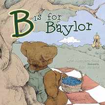 9781602582705-160258270X-B is for Baylor (Big Bear Books)