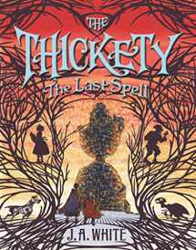 9780062381408-0062381407-The Thickety #4: The Last Spell