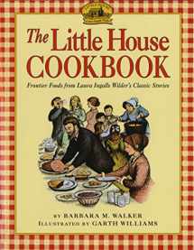 9780060264185-0060264187-The Little House Cookbook: Frontier Foods from Laura Ingalls Wilder's Classic Stories