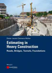 9783433031308-3433031304-Estimating in Heavy Construction: Roads, Bridges, Tunnels, Foundations
