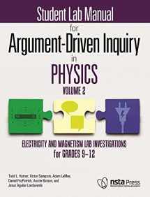 9781681407357-1681407353-Student Lab Manual for Argument-Driven Inquiry in Physics, Volume 2: Electricity and Magnetism Lab Investigations for Grades 9–12