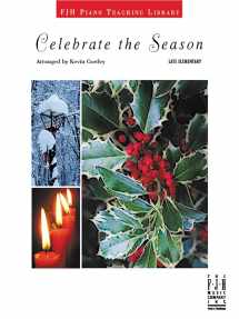 9781569398616-1569398615-Celebrate the Season (The FJH Piano Teaching Library)