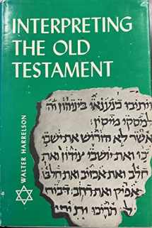 9780030446603-0030446600-Interpreting the Old Testament