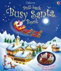 9780794531782-0794531784-Pull-Back Busy Santa Book