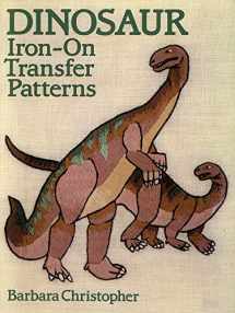 9780486257662-0486257665-Dinosaur Iron-on Transfer Patterns (Dover Iron-On Transfer Patterns)