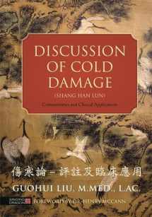 9781848192546-1848192541-Discussion of Cold Damage (Shang Han Lun): Commentaries and Clinical Applications