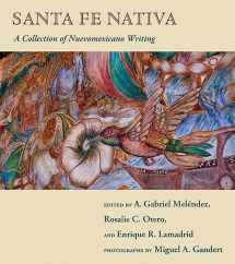 9780826348180-0826348181-Santa Fe Nativa: A Collection of Nuevomexicano Writing (Pasó Por Aquí Series on the Nuevomexicano Literary Heritage)