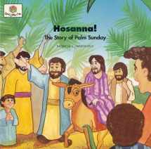 9781562123123-1562123122-Hosanna! The Story of Palm Sunday (God Loves Me) (God Loves Me Storybooks)