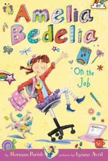 9780062334138-0062334131-Amelia Bedelia Chapter Book #9: Amelia Bedelia on the Job