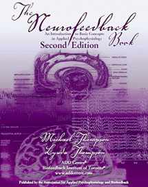 9780692921012-069292101X-The Neurofeedback Book 2nd Edition: An Introduction to Basic Concepts in Applied Psychophysiology