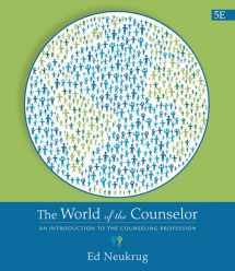 9781305087293-1305087291-The World of the Counselor: An Introduction to the Counseling Profession