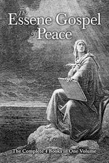 9781941489406-1941489400-The Essene Gospel of Peace: The Complete 4 Books in One Volume