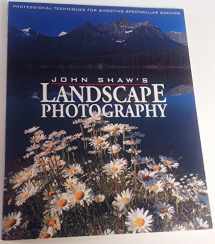 9780817437107-081743710X-John Shaw's Landscape Photography