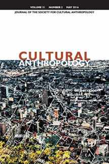 9781931303545-1931303541-Cultural Anthropology: Journal of the Society for Cultural Anthropology (Volume 31, Number 2, May 2016)