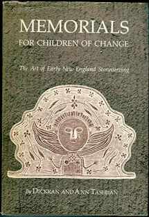9780819540614-0819540617-Memorials for Children of Change: The Art of Early New England Stonecarving