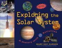 9781556527159-1556527152-Exploring the Solar System: A History with 22 Activities (25) (For Kids series)