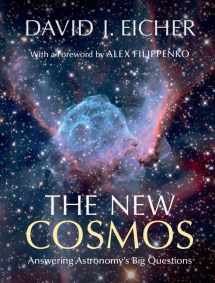 9781107068858-1107068851-The New Cosmos: Answering Astronomy's Big Questions