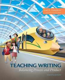 9780134509679-0134509676-Teaching Writing: Balancing Process and Product, with Enhanced Pearson eText -- Access Card Package (What's New in Literacy)