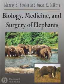 9780813806761-0813806763-Biology, Medicine And Surgery of Elephants