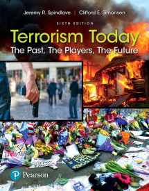 9780134549163-0134549163-Terrorism Today: The Past, The Players, The Future