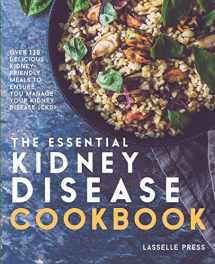 9781911364030-1911364030-Essential Kidney Disease Cookbook: 130 Delicious, Kidney-Friendly Meals To Manage Your Kidney Disease (CKD) (The Kidney Diet & Kidney Disease Cookbook Series)