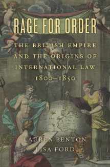 9780674737464-0674737466-Rage for Order: The British Empire and the Origins of International Law, 1800–1850