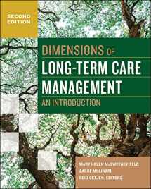 9781567938364-1567938361-Dimensions of Long-Term Care Management: An Introduction, Second Edition (Gateway to Healthcare Management)