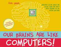 9781849057165-1849057168-Our Brains Are Like Computers!: Exploring Social Skills and Social Cause and Effect with Children on the Autism Spectrum