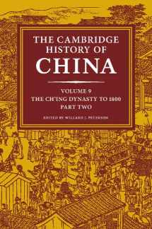 9780521243353-0521243351-The Cambridge History of China: Volume 9, The Ch'ing Dynasty to 1800, Part 2
