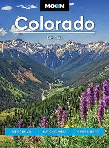 9781640497504-1640497501-Moon Colorado: Scenic Drives, National Parks, Hiking & Skiing (Moon U.S. Travel Guide)