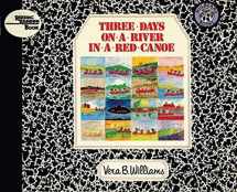9780688040727-0688040721-Three Days on a River in a Red Canoe (Reading Rainbow Books)