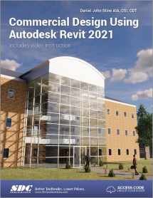 9781630573515-1630573515-Commercial Design Using Autodesk Revit 2021