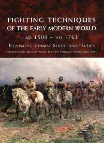9780312348199-0312348193-Fighting Techniques of the Early Modern World: Equipment, Combat Skills, and Tactics