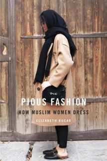 9780674976160-0674976169-Pious Fashion: How Muslim Women Dress