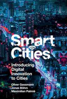 9781787696143-1787696146-Smart Cities: Introducing Digital Innovation to Cities