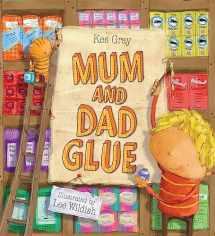 9780340957110-0340957115-Mum and Dad Glue