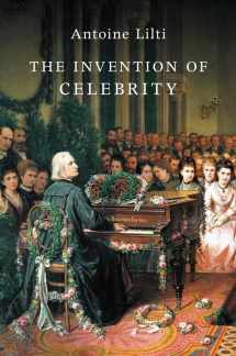 9781509508730-1509508732-The Invention of Celebrity