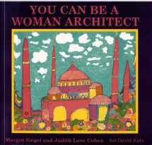 9781880599044-188059904X-You Can Be a Woman Architect