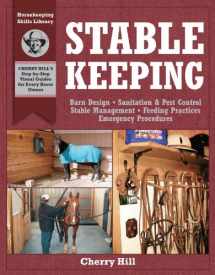 9781580171755-1580171753-Stablekeeping (Horsekeeping Skills Library)