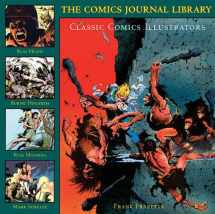 9781560976523-1560976527-The Comics Journal Library Volume 5 Classic Comics Illustrators (COMICS JOURNAL LIBRARY TP)